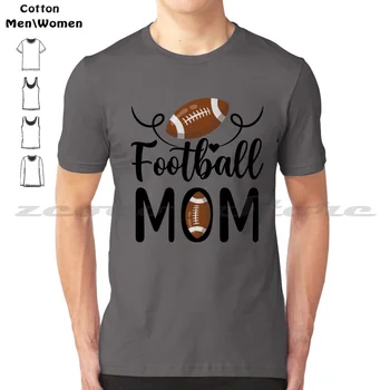 Futbol Anne %100 % Pamuk Erkekler Ve Kadınlar Yumuşak Moda T-Shirt Futbol Anne Futbol Fanatiği