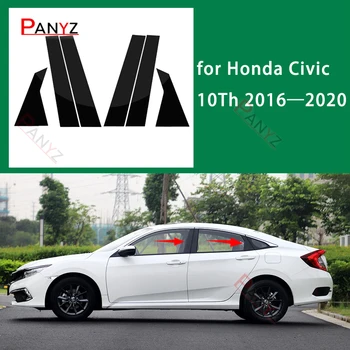 Kapı Pencere Pillar Sonrası için Trim Kapakları Honda Civic 10Th 2016 2017 2018 2019 2020 Araba Kapı Pillar Sticker Şekillendirici Aksesuarları