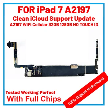 Temiz iCloud iPad 7 Anakart İçin A2197 WİFİ Hücresel Sürüm Mantık panoları IOS Sistemi Desteği Güncelleme Plakası Anakart