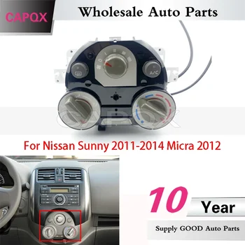 CAPQX Nissan Sunny 2011-2014 Için Micra 2012 Klima Kontrol Paneli Meclisi AC anahtar düğmesi Klima kontrolörü