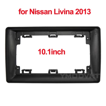 10.1 inç Araba Radyo Fasya Nissan Livina 2013 için DVD Stereo Paneli Pano Çerçevesi Kurulum Kiti Trim