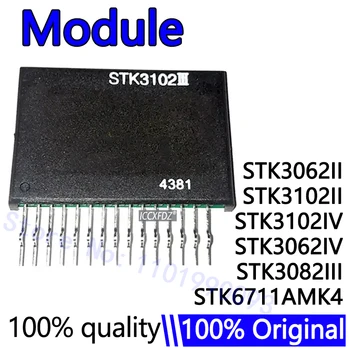 STK3062 STK3062II STK3062IV STK3082 STK3082III STK3102II STK3102IV STK6711AMK4 Orijinal MODÜLLER