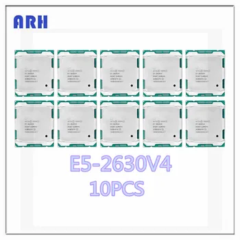 10 ADET E5-2630V4 Orijinal Xeon E5 2630V4 2.20 GHZ 10 Çekirdekli 25 MB SmartCache E5 2630 V4 FCLGA2011-3 85 W E5-2630 V4