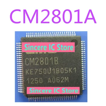 Yepyeni orijinal orijinal stok mevcut doğrudan çekim için CM2801A CM2801A-K1 LCD ekran çip