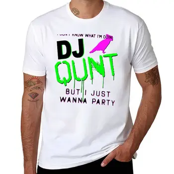 Yeni DJ Qunt Sadece Istiyorum Parti T-Shirt grafik t shirt kore moda Kısa kollu tee erkek t shirt