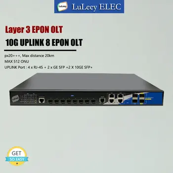 8PON EPON OKT Fiber Optik L3 Anahtarı 10G Uplink SFP+ 512 ONU Web Yönetimi CLI İle Uyumlu Huawei Zte ONU